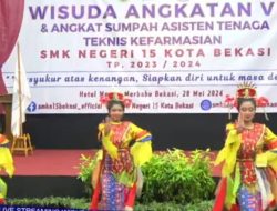 Wisuda Angkatan VI Dan Angkat Sumpah Tenaga Teknis Kefarmasian SMKN 15 Bekasi
